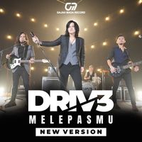 DRIVE - Melepasmu (New Version)