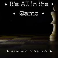 Jimmy Young - Jimmy Young - It's All in the Game (Vintage Charm)