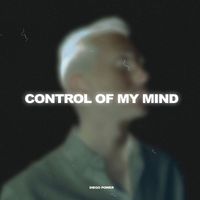 Diego Power - Control Of My Mind