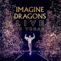 Imagine Dragons - Imagine Dragons Live in Vegas