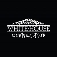 White House - White House Connection (Explicit)