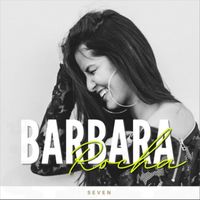 Barbara Rocha - Seven (Explicit)
