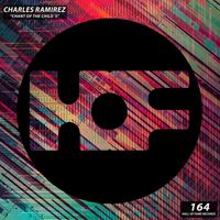 Charles Ramirez - Chant of the Child's (Extended Mix)