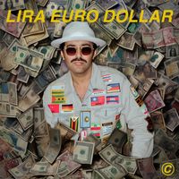 Chefket - LIRA EURO DOLLAR