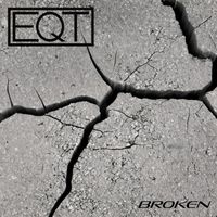 EQT - Broken