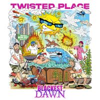 Blackest Dawn - Intro - Twisted Place