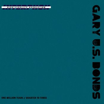 Gary U.S. Bonds - One Million Tears / Quarter To Three