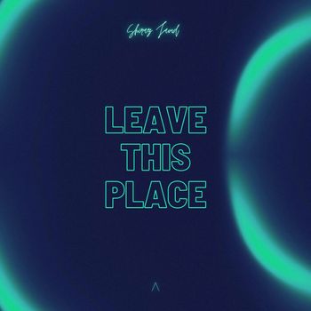 Shiraz Javed - Leave This Place