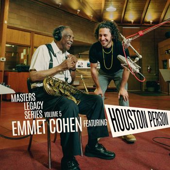 Emmet Cohen & Houston Person - Masters Legacy Series, Volume 5: Houston Person
