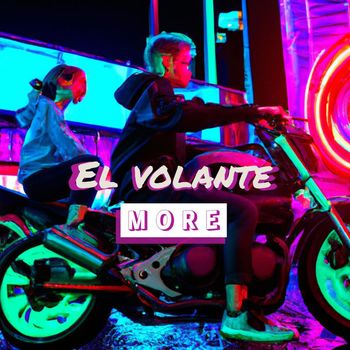 more - el volante (Explicit)