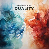 Contemplations - Duality