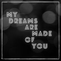 Ju - My Dreams Are Made of You