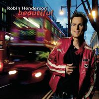 Robin Henderson - Beautiful