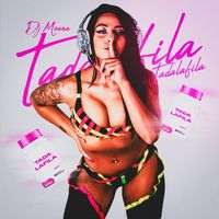 DJ Moana - Tadalafila (Explicit)