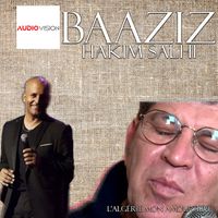 Baaziz - L'algérie mon amour (Live)