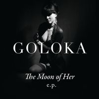 Goloka - The Moon Of Her E.P.
