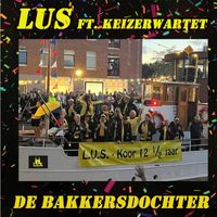 Lus - De Bakkersdochter (feat. Keizerkwartet)