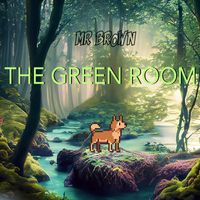Mr Brown - The Green Room