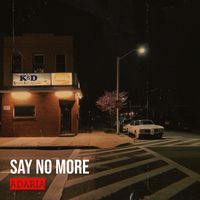 Adaria - Say No More (Explicit)