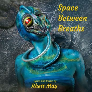 Rhett May - Space Between Breaths