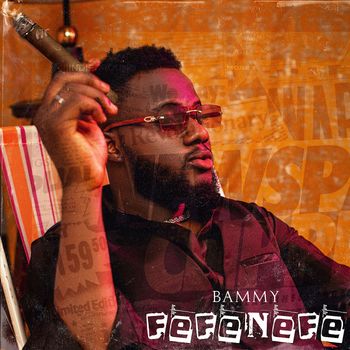 Bammy - Fefenefe (Explicit)