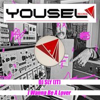 DJ Sly (IT) - I Wanna Be A Lover