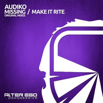 Audiko - Missing / Make It Rite