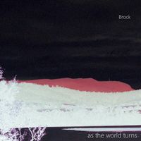 BRock - As the World Turns