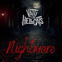 Vatti & the Hellcats - Nightmare