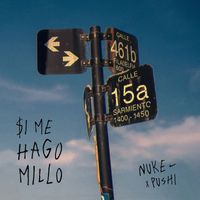 Nuke - Si Me Hago Millo