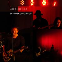 Nico Rojo - En Vivo en Chuchunco