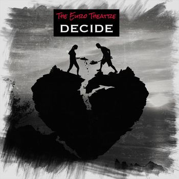 The Euro Theatre - Decide