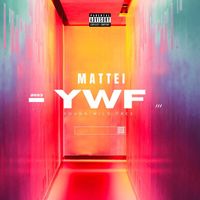 Mattei - YWF (Explicit)