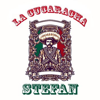 Stefan - La Cucaracha (Corrido)