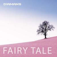 Diamans - Fairy Tale