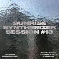 James Varghese - Sunrise Synthesizer Session, No. 13