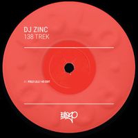 DJ Zinc - 138 Trek (Polo Lilli 145 Edit)