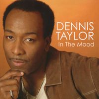 Dennis Taylor - In The Mood