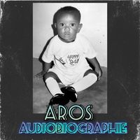 Aros - Audiobiographie