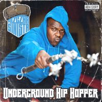 The Bizczar Sinista - Underground Hip Hopper (Explicit)