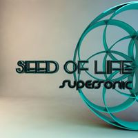 Supersonic - Seed of life