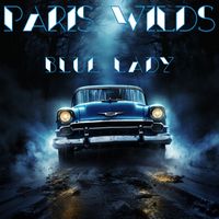 Paris Wilds - Blue Lady (Explicit)