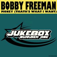 Bobby Freeman - Money (That's What I Want) (Hi-Fi Remastered)