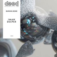 Iman Deeper - Burning Desire