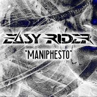 Easy Rider - Maniphesto