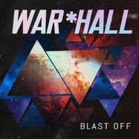 WAR*HALL - Blast Off