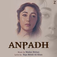 Madan Mohan - Anpadh (Original Motion Picture Soundtrack)