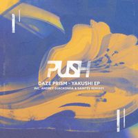 Daze Prism - Yakushi EP