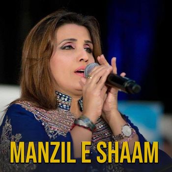Humera Channa - Manzil E Shaam