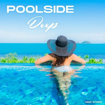 Various Artists - Poolside Deep